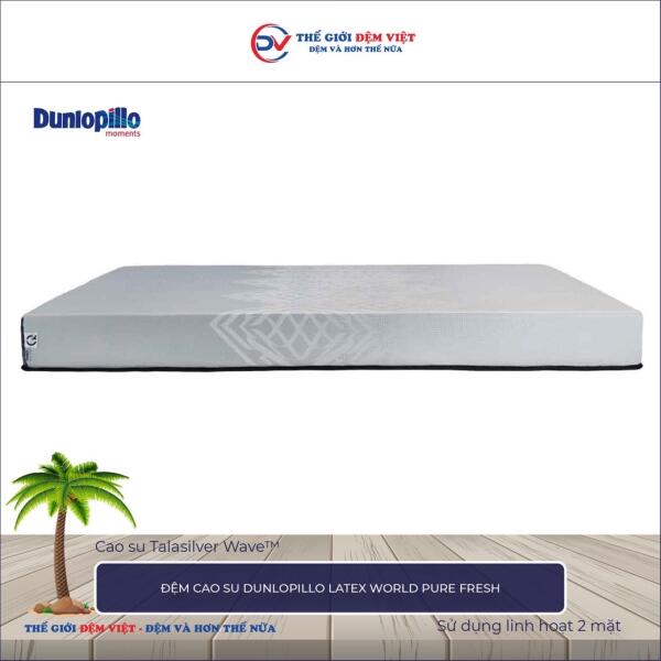 Đệm cao su Dunlopillo Latex World Pure Fresh 5